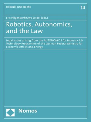 cover image of Robotics, Autonomics, and the Law